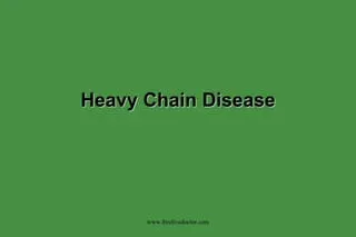 हेवी चेन डिजीज (Heavy Chain Disease)